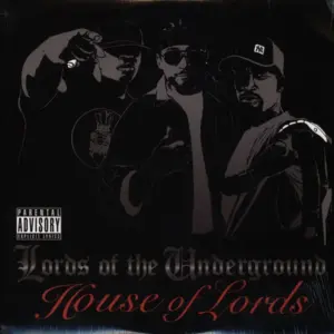Lords Of The Underground – House Of Lords