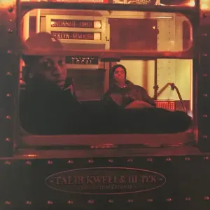 Talib Kweli & Hi-Tek : Reflection Eternal – The Express / Some Kind Of Wonderful