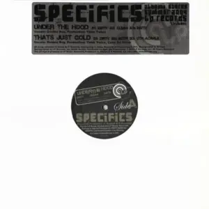Specifics – Under The Hood / That's Just Gold
