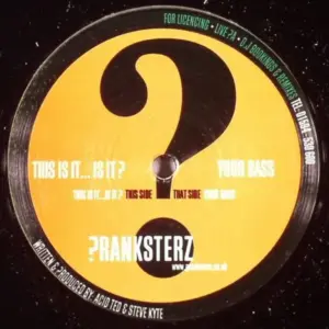 Pranksterz, The – Your Bass