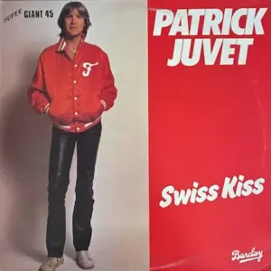 Patrick Juvet – Swiss Kiss / French Pillow Talk