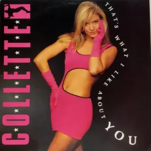 Collette – That's What I Like About You
