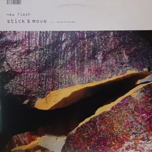 New Flesh – Stick & Move