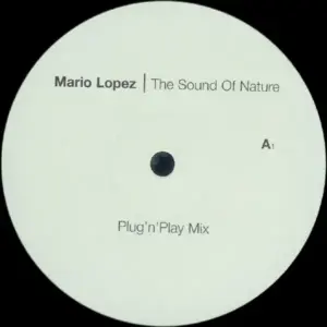 Mario Lopez – The Sound Of Nature