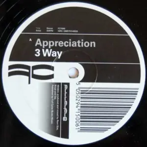 3 Way – Appreciation / Price Of Fame