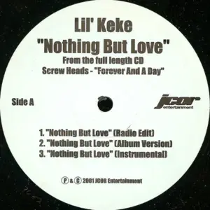 Lil' Flip / Lil' Keke – Still Bangin' Screw / Nothing But Love