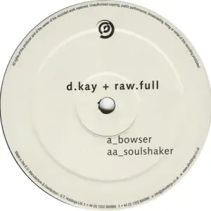 DKay & Rawfull – Bowser / Soulshaker