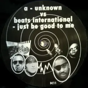 Unknown Artist vs Beats International – Just Be Good To Me