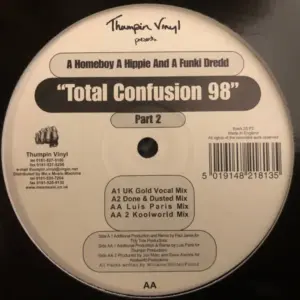 A Homeboy, A Hippie & A Funki Dredd – Total Confusion '98