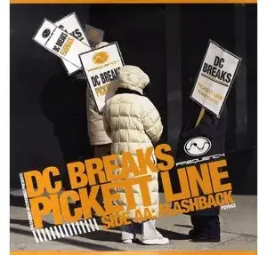 DC Breaks – Pickett Line / Flashback