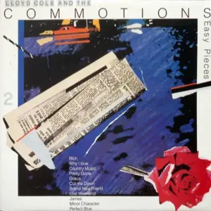 Lloyd Cole & The Commotions – Easy Pieces