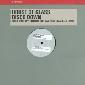 House Of Glass – Disco Down