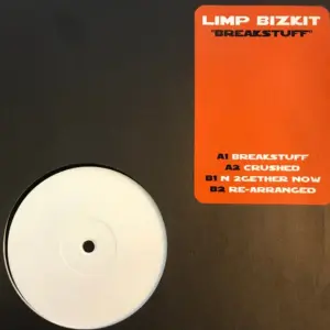 Limp Bizkit – Break Stuff