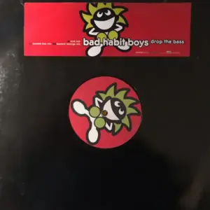 Bad Habit Boys – Drop The Bass