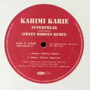 Kahimi Karie – Superfreak (Sweet Robots Remix)