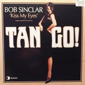 Bob Sinclar – Kiss My Eyes