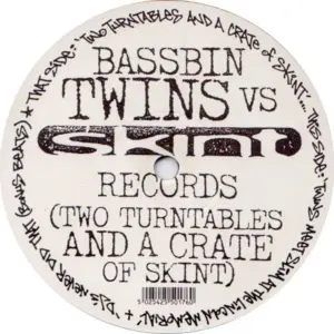 Bassbin Twins – Bassbin Twins Vs Skint Records (Two Turntables And A Crate Of Skint)