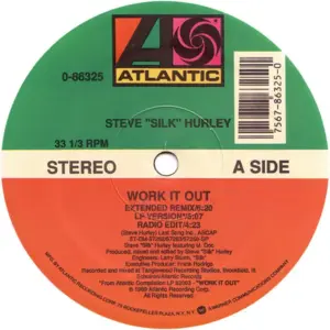 Steve "Silk" Hurley – Work It Out