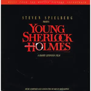 Bruce Broughton – Young Sherlock Holmes (Original Motion Picture Soundtrack)
