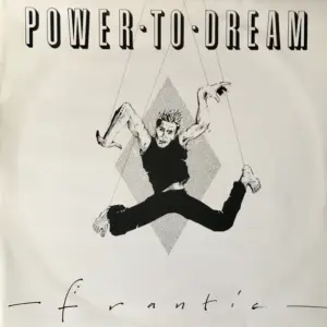 Power To Dream – Frantic / Hypnotize