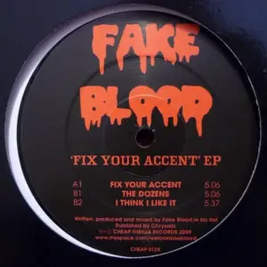 Fake Blood – Fix Your Accent EP