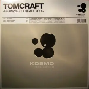 Tomcraft – Brainwashed (Call You)