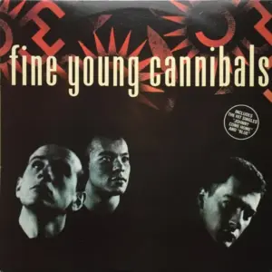 Fine Young Cannibals – Fine Young Cannibals