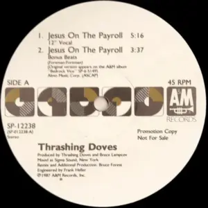 Thrashing Doves – Jesus On The Payroll