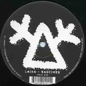 Laika – Black Cat Bone / Badtimes