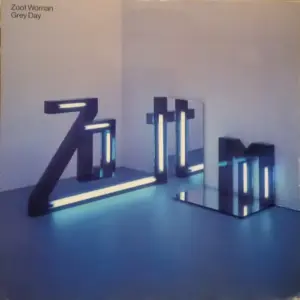 Zoot Woman – Grey Day