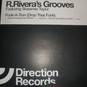 Robbie Rivera Featuring Shawnee Taylor – Funk-A-Tron (Drop That Funk)
