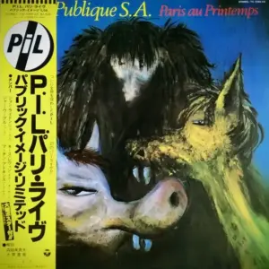 Public Image Limited = Public Image Limited – Paris Au Printemps = P.I.L.パリ・ライヴ