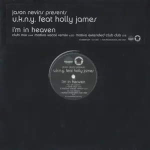 Jason Nevins Presents U.K.N.Y. Feat. Holly James – I'm In Heaven