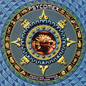 Various – Psycomex (Mexican Trance Compilation - EP2)