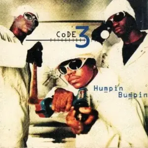 Code 3 (4) – Humpin Bumpin