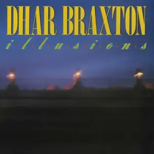 Dhar Braxton – Illusions