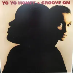 Yo Yo Honey – Groove On