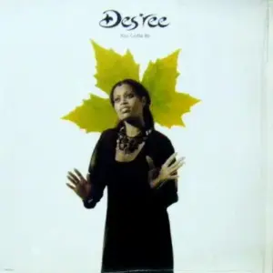 Des'ree – You Gotta Be