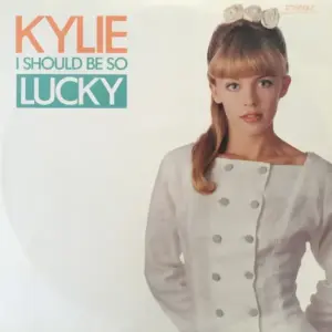 Kylie Minogue – I Should Be So Lucky
