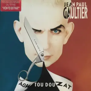 Jean Paul Gaultier – Aow Tou Dou Zat