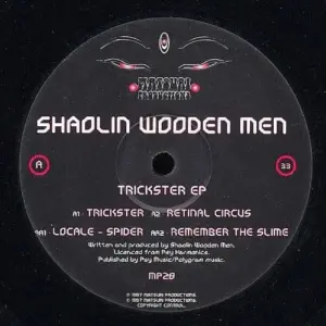 Shaolin Wooden Men – Trickster EP