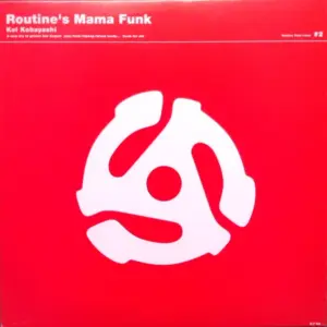 Kei Kobayashi – Routine’s Mama Funk