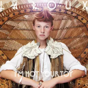La Roux – I'm Not Your Toy