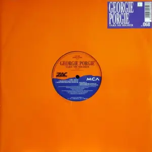 Georgie Porgie – Take Me Higher