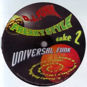 DJ Funk – Freaky Style - Take 2