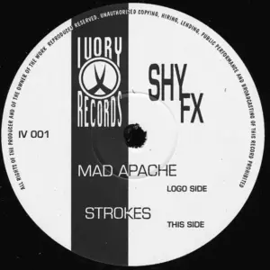 Shy FX – Mad Apache / Strokes