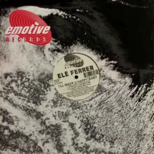 Elé Ferrer – I'll Make U Happy Baby