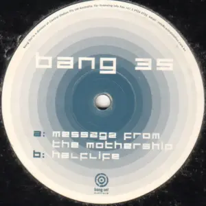 C90 – Message From The Mother Ship / Halflife