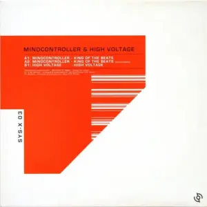 Mindcontroller / High Voltage (3) – King Of The Beats / High Voltage
