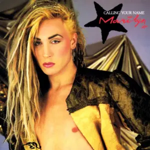 Marilyn – Calling Your Name
